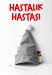 Hastalık Hastası