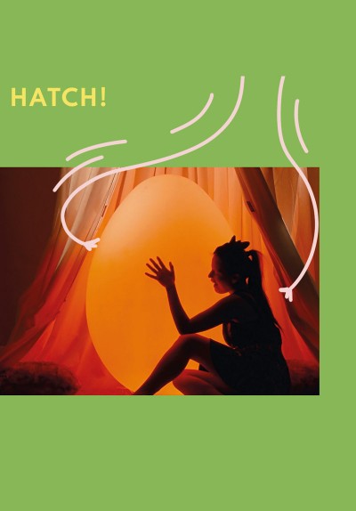 Hatch!