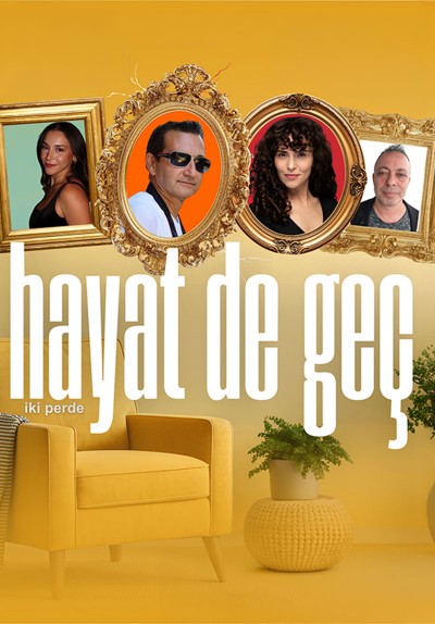 Hayat De Geç