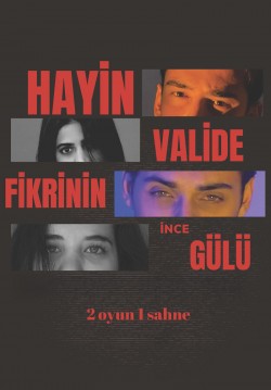 Hayin Valide Ve Fikrimin İnce Gülü