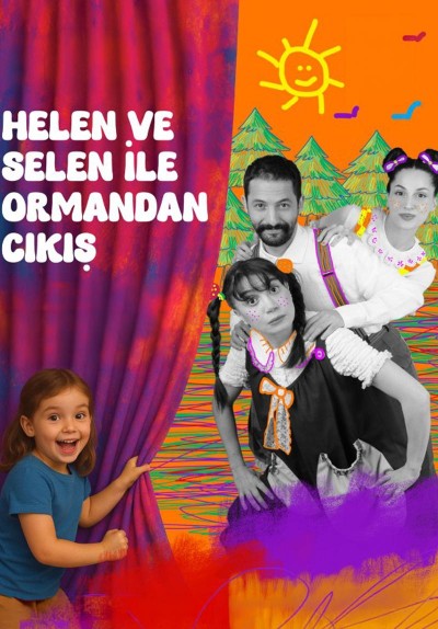 Helen ve Selen ile Ormandan Çıkış