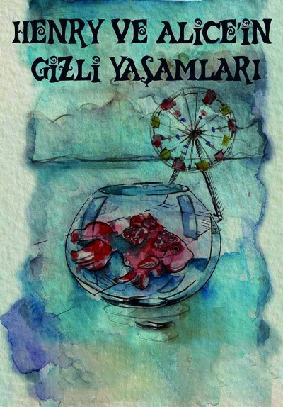 Henry ve Alice'in Gizli Yaşamları