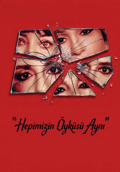 Hepimizin Öyküsü Aynı