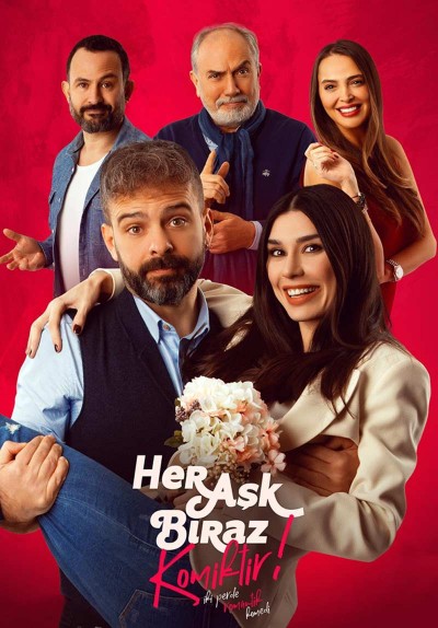 Her Aşk Biraz Komiktir!