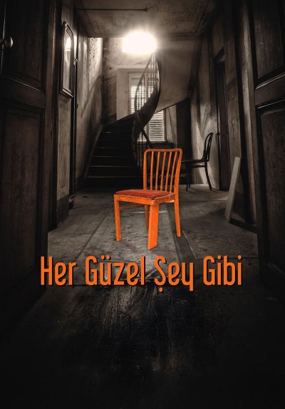 Her Şey Güzel Gibi