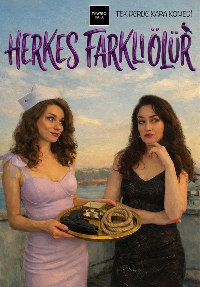 Herkes Farklı Ölür