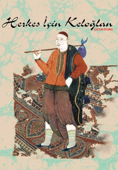 Herkes İçin Keloğlan