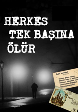 2019-02-09 20:30:00 Herkes Tek Başına Ölür 