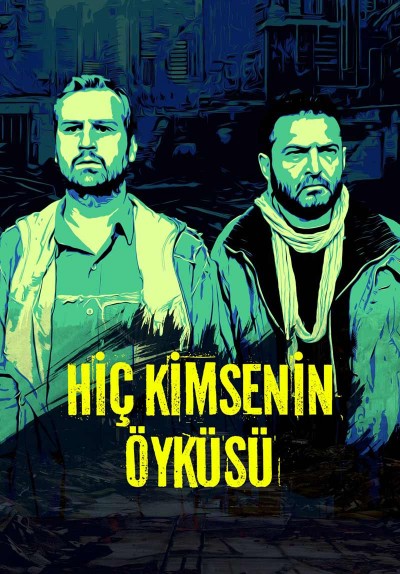 Hiç Kimsenin Öyküsü