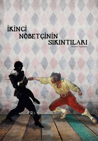 İkinci Nöbetçinin Sıkıntıları