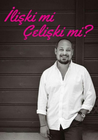 İlişki mi Çelişki mi ?
