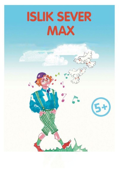 Islık Sever Max