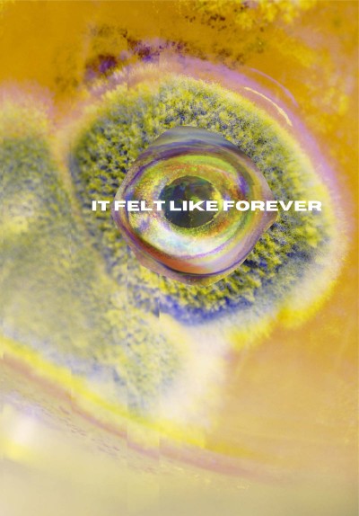 It Felt Like Forever