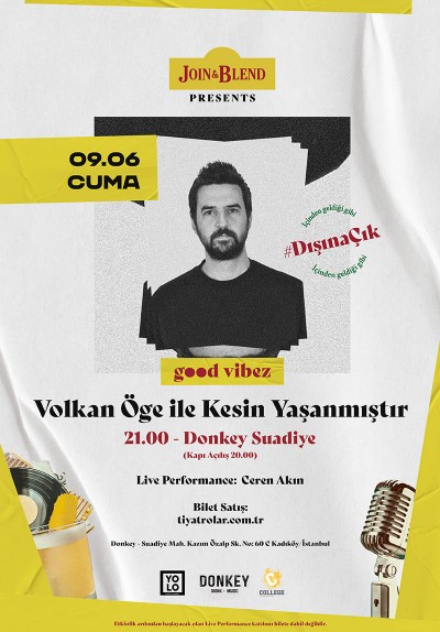 Join&Blend Presents: Good Vibez - Volkan Öge ile Kesin Yaşanmıştır