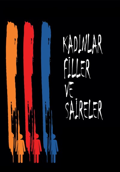 Kadınlar, Filler ve Saireler