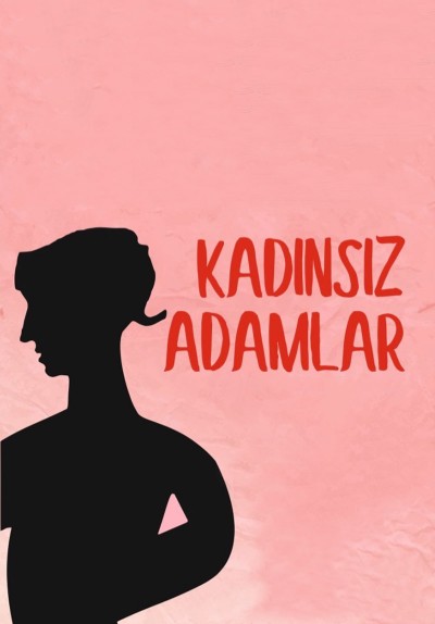 Kadınsız Adamlar