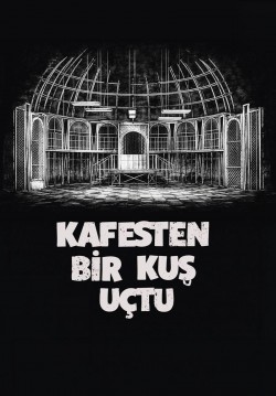 Kafesten Bir Kuş Uçtu