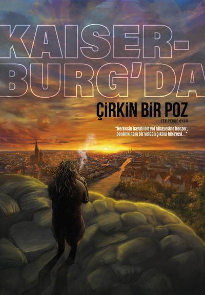Kaiserburg’da Çirkin Bir Poz
