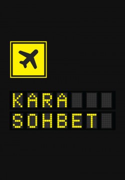 2018-05-09 20:30:00 Kara Sohbet 