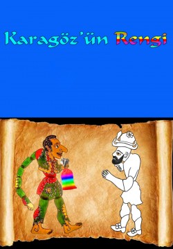 2016-03-05 12:00:00 Karagöz'ün Rengi 