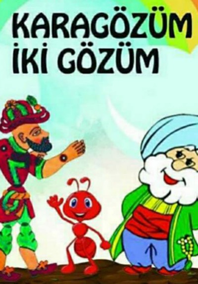Karagözüm İki Gözüm