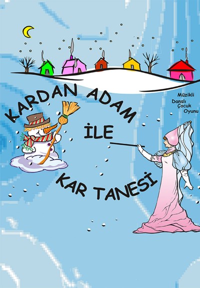Kardan Adam ile Kar Tanesi