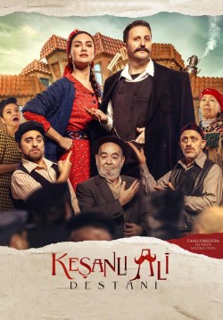 2020-02-29 20:30:00 Keşanlı Ali Destanı 
