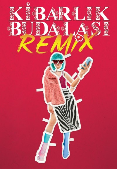 Kibarlık Budalası Remix