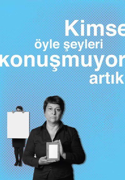 Kimse Öyle Şeyleri Konuşmuyor Artık