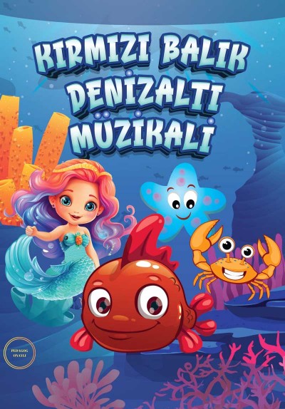 Kırmızı Balık Denizaltı Müzikali