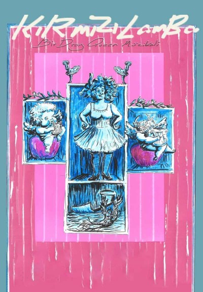 Kırmızı Lamba “Bir Drag Queen Müzikali”