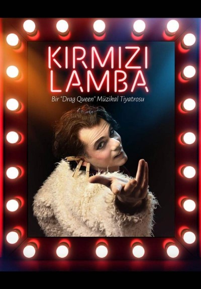 Kırmızı Lamba - Bir Drag Queen Müzikali