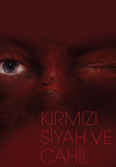 Kırmızı Siyah ve Cahil