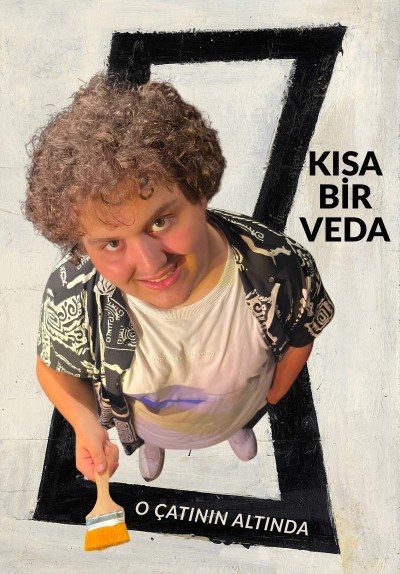 Kısa Bir Veda “O Çatının Altında”