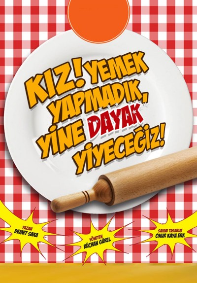 Kız Yemek Yapmadık, Yine Dayak Yiyeceğiz !
