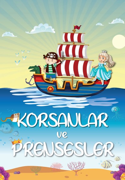 Korsanlar ve Prensesler