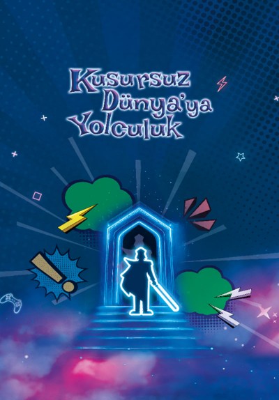 Kusursuz Dünyaya Yolculuk