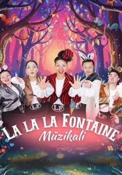 La La La Fontaine Müzikali
