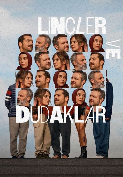 Linçler ve Dudaklar