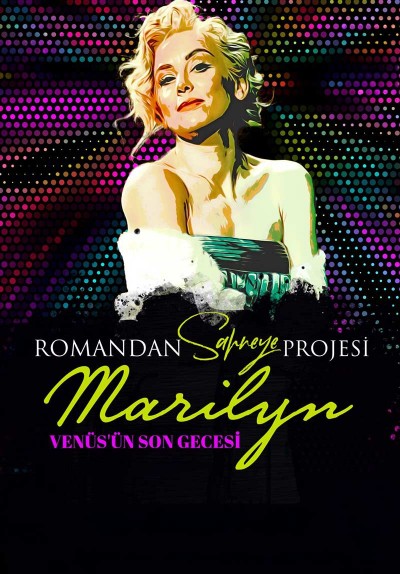 Marilyn - Venüs'ün Son Gecesi