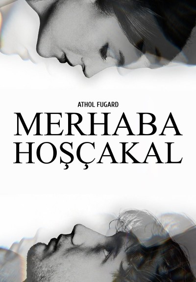 Merhaba Hoşçakal