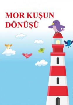 2018-05-06 13:00:00 Mor Kuşun Dönüşü 