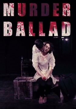 2017-04-29 20:30:00 Murder Ballad 