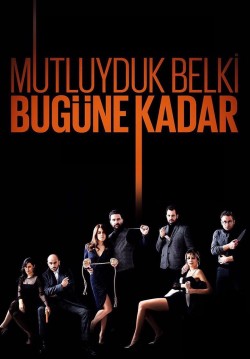 2019-12-26 20:30:00 Mutluyduk Belki Bugüne Kadar 