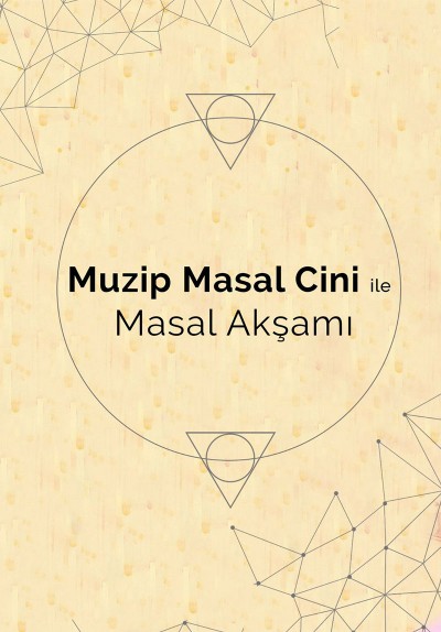 Muzip Masal Cini ile Masal Akşamı