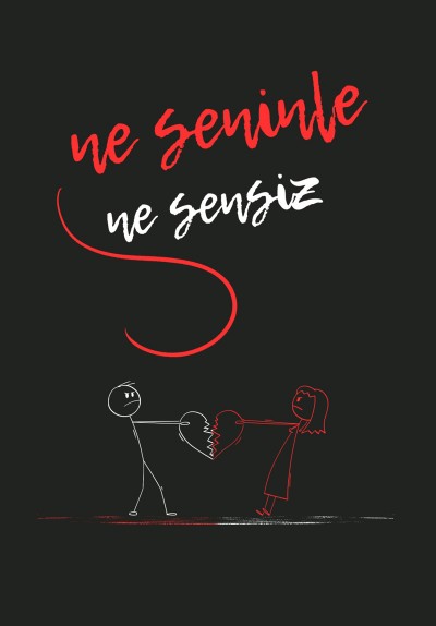 Ne Seninle Ne Sensiz