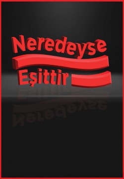 2025-05-05 20:00:00 Neredeyse Eşittir 