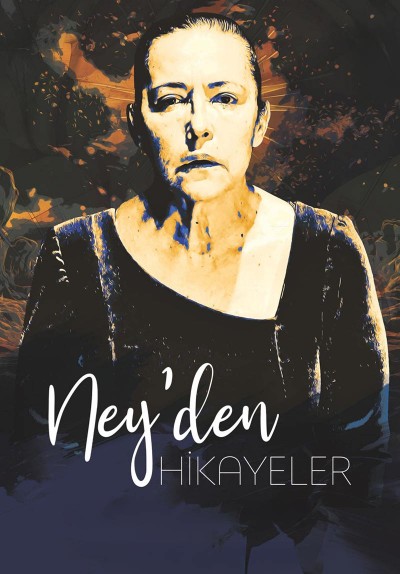 Ney'den Hikayeler