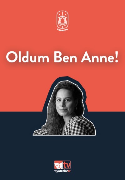 Oldum Ben Anne!