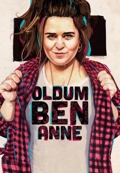 Oldum Ben Anne